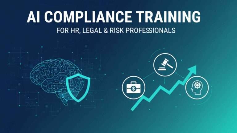 Protected: AI Compliance Training for HR, Legal & Risk Professionals
